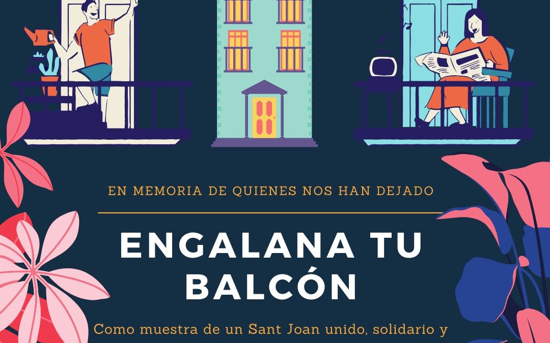 Sant Joan propone a sus vecinos engalanar sus balcones como símbolo de unión