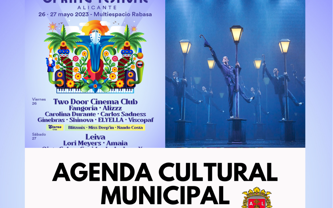 El Spring Festival pone a bailar a Alicante en Rabasa y el Principal acoge ‘Cantando bajo la lluvia’